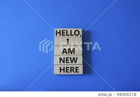 Hello I am new here symbol. Concept words Hello I am new here on wooden blocks. Beautiful white background. Business and Hello I am new here concept. Copy space. Hello I am new here symbol. Concept words Hello I am new here on wooden blocks. Beautiful white background. Business and Hello I am new here concept. Copy space. 98000218