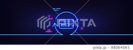 Neon light glow effect. Credit card line icon. Banking Payment card sign. Cashback service symbol. 3d line neon glow icon. Brick wall banner. Refund commission outline. Vector 98064065