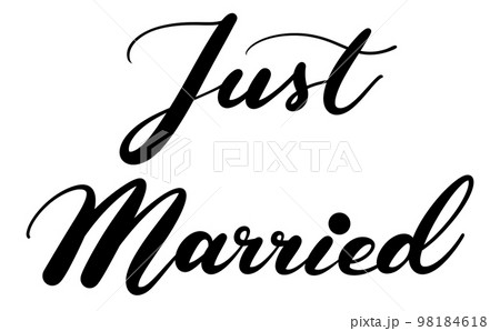 Just married handwriting - Stock Illustration [98184618] - PIXTA