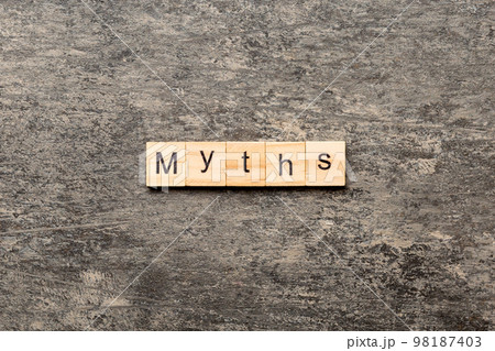 myths word written on wood block. myths text on table, concept myths word written on wood block. myths text on table, concept 98187403
