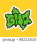GMO Cannabis Strain Sign Marijuana Package Sticker or T-shirt Design in Cartoon Graffiti Style 98222810