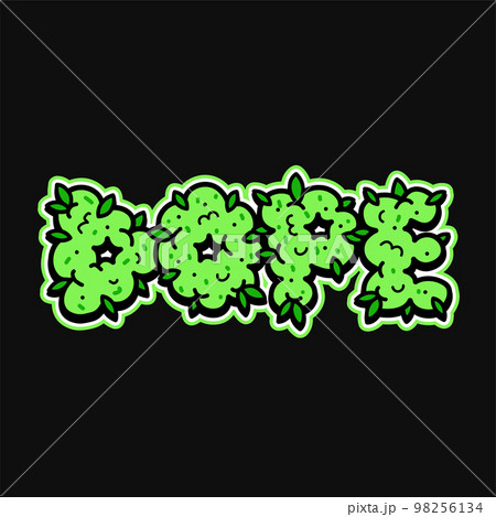 Dope weed bud quote text print design. Vector doodle cartoon character illustration logo design. Dope word quote text slogan print design for poster, t-shirt concept 98256134