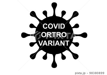ORTRO. Variant ORTRO. Ortro covid. New variant of the SARS-CoV-2 coronavirus. Subvariant of Omicron. Design horizontal. Virus design and black text. Coronavirus. 98380899