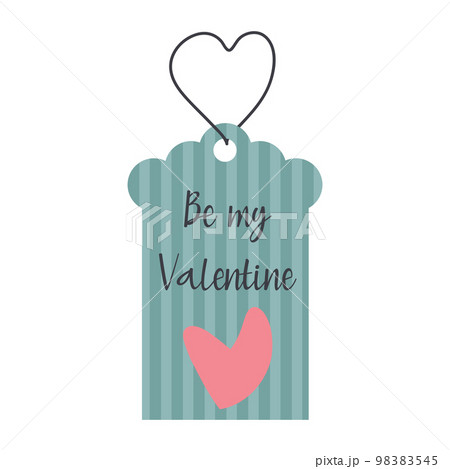 Label with heart and inscription Be my Valentine. Valentine's day tag. Festive offer, sale and discount sticker card. 98383545