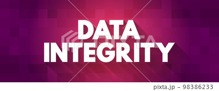 Data integrity - maintenance of, and the assurance of, data accuracy and consistency over its entire life-cycle, text concept for presentations and reports 98386233