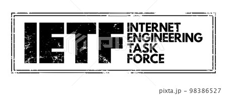 IETF Internet Engineering Task Force - Open...のイラスト素材 [98386527] - PIXTA