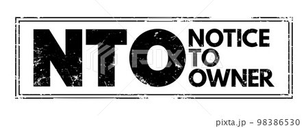 NTO - Notice To Owner acronym text stamp, business concept background 98386530