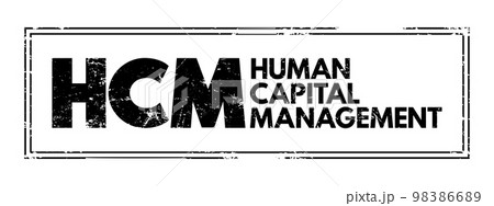 HCM - Human Capital Management is the process of hiring the right people, managing workforces effectively and optimizing productivity, acronym business concept background 98386689