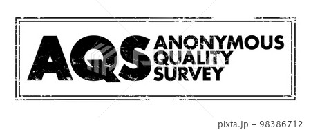 AQS - Anonymous Quality Survey acronym, concept background 98386712