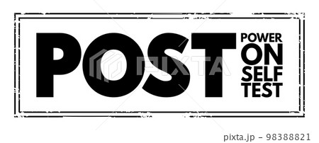 POST - Power On Self Test acronym, technology concept background POST - Power On Self Test acronym, technology concept background 98388821