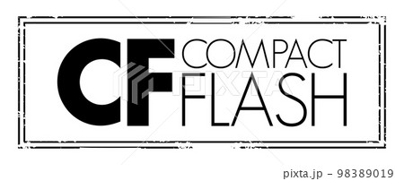 CF - Compact Flash is a flash memory mass storage device used mainly in portable electronic devices, acronym stamp concept background CF - Compact Flash is a flash memory mass storage device used mainly in portable electronic devices, acronym stamp concept background 98389019