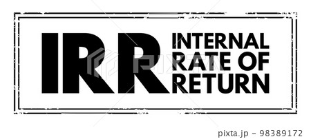 IRR Internal Rate of Return - metric used in financial analysis to estimate the profitability of potential investments, acronym text concept stamp IRR Internal Rate of Return - metric used in financial analysis to estimate the profitability of potential investments, acronym text concept stamp 98389172