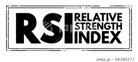 RSI Relative Strength Index - technical indicator used in the analysis of financial markets, acronym text concept stamp RSI Relative Strength Index - technical indicator used in the analysis of financial markets, acronym text concept stamp 98389277