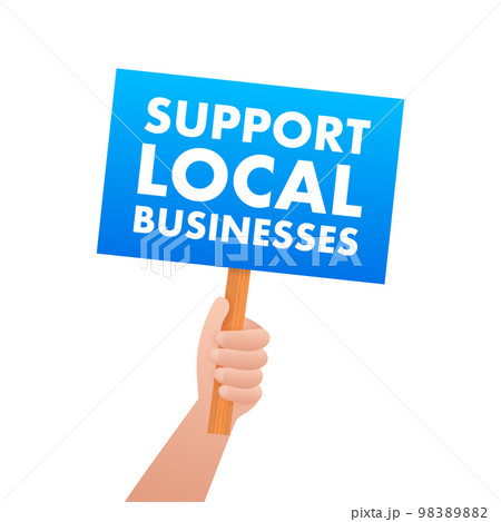 Support Local Businesses. Shop local. Buy Small Business. Vector stock illustration. 98389882