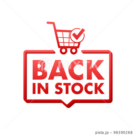 Back in stock label. Online shopping promotion. Shopping cart. Vector stock illustration. 98390268