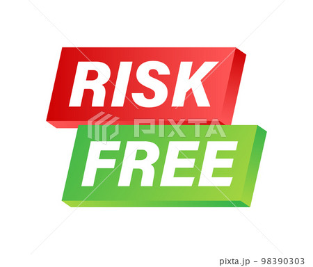 Risk free, guarantee label on white background. Vector illustration Risk free, guarantee label on white background. Vector illustration 98390303