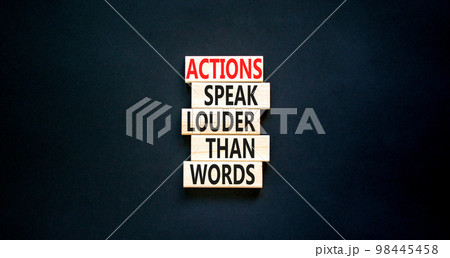 Actions speak louder words symbol. Concept words Actions speak louder than words on wooden blocks. Beautiful black table black background. Business new mindset for results concept. Copy space. Actions speak louder words symbol. Concept words Actions speak louder than words on wooden blocks. Beautiful black table black background. Business new mindset for results concept. Copy space. 98445458