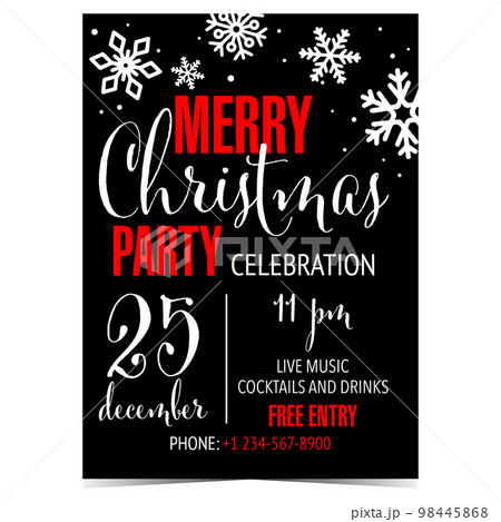 Merry Christmas party poster, banner or invitation postcard. Vector illustration for Christmas celebration party on December 25 with white snowflakes and red text on black background. Ready to print. Merry Christmas party poster, banner or invitation postcard. Vector illustration for Christmas celebration party on December 25 with white snowflakes and red text on black background. Ready to print. 98445868