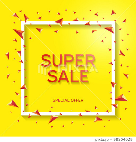 Super sale banner. White frame with colorful abstract geometric shapes around it on a yellow background. Super sale banner. White frame with colorful abstract geometric shapes around it on a yellow background. 98504029