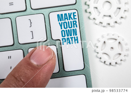 Make Your Own Path. White computer keyboard on office table Make Your Own Path. White computer keyboard on office table 98533774