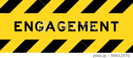 Yellow and black color with line striped label banner with word engagement 98632970