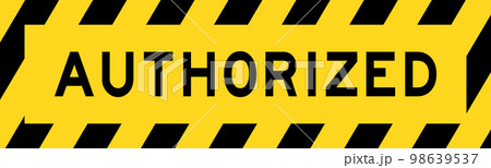 Yellow and black color with line striped label banner with word authorized 98639537