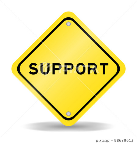 Yellow color transportation sign with word support on white background 98639612
