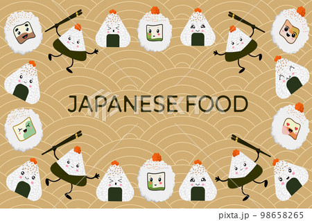Vector illustration of onigiri and rolls in the style of kawaii. Traditional Japanese cuisine.Flat style 98658265