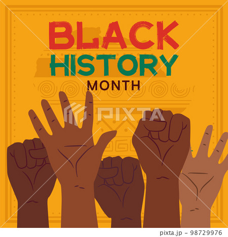 Black history month poster Group of raising protesting hands Vector Black history month poster Group of raising protesting hands Vector 98729976