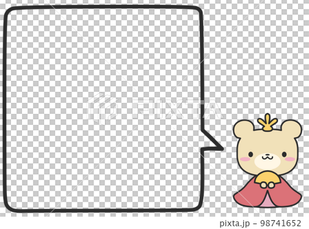 お雛様のクマさんとシンプルな四角いふきだし 98741652