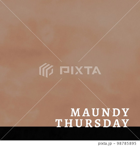 Composition of maundy thursday text and copy space on brown background 98785895