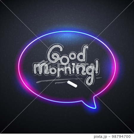 Chalkboard Good Morning with Neon Chalkboard Good Morning with Neon 98794700