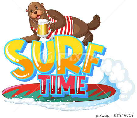 Sea lion cartoon character with surf time word 98846018