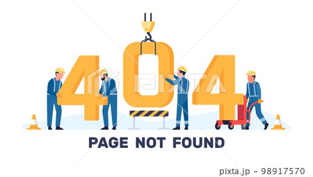 Page not found. Error 404. Repair workers with industrial crane and cart. Website disconnect banner. Broken service. Internet search failure. Network message of mistake. Vector concept Page not found. Error 404. Repair workers with industrial crane and cart. Website disconnect banner. Broken service. Internet search failure. Network message of mistake. Vector concept 98917570