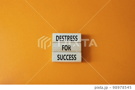 Destress for Success symbol. Concept words Destress for Success on wooden blocks. Beautiful orange background. Business and Destress for Success concept. Copy space. 98978545