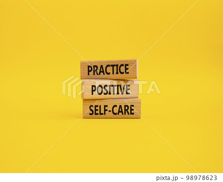 Practice Positive Self-care symbol. Concept words Practice Positive Self-care on wooden blocks. Beautiful yellow background. Business and Practice Positive Self-care concept. Copy space 98978623