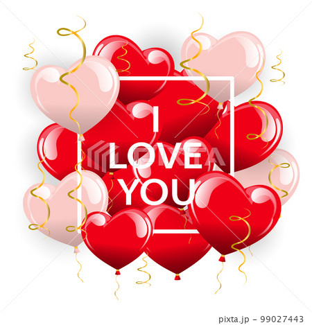 Festive banner, red and pink heart balloons and golden serpentines. Postcard I love you, poster, 3d illustration, vector Festive banner, red and pink heart balloons and golden serpentines. Postcard I love you, poster, 3d illustration, vector 99027443