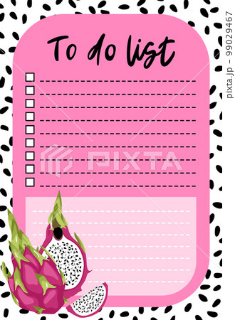 Daily planner, pink to-do list decorated pitahaya dragon fruit illustrations and trendy lettering. Vector illustration Daily planner, pink to-do list decorated pitahaya dragon fruit illustrations and trendy lettering. Vector illustration 99029467
