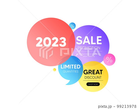 Discount offer bubble banner. 2023 year icon. Event schedule annual date. 2022 annum planner. Promo coupon banner. 2023 year round tag. Quote shape element. Vector 99213978
