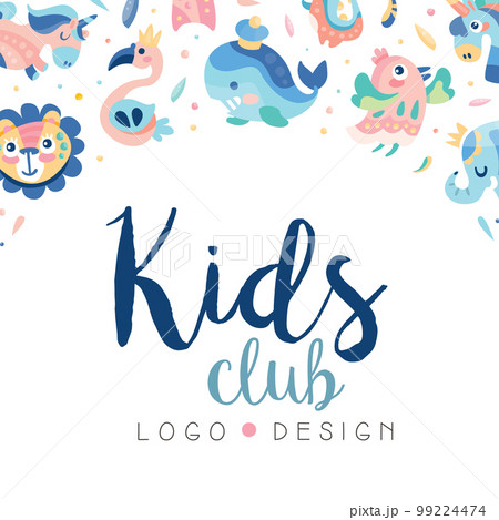 Kids club logo design. Toy shop, education center, play zone banner, poster, card with cute animals and birds vector illustration Kids club logo design. Toy shop, education center, play zone banner, poster, card with cute animals and birds vector illustration 99224474