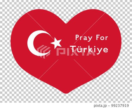 Turkey earthquake support Heart-shaped Turkish flag and letters "Pray for Turkey" Turkey earthquake support Heart-shaped Turkish flag and letters "Pray for Turkey" 99237919