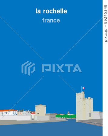 ラ・ロシェル　la　rochelle　フランス　france　シェーヌ塔　サン・二コラ塔 99245349
