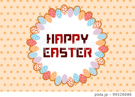 HAPPY EASTERの文字と柄つきタマゴのフレームのイースターのグリーティングカード向けの素材 HAPPY EASTERの文字と柄つきタマゴのフレームのイースターのグリーティングカード向けの素材 99326686