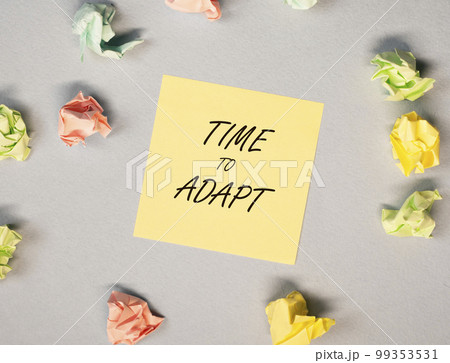 Time to adapt phrase for motivation and action Time to adapt phrase for motivation and action 99353531