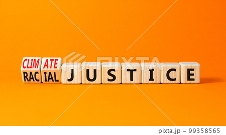 Climate or racial justice symbol. Concept words Climate justice Racial justice on wooden cubes. Beautiful orange table orange background. Ecological climate or racial justice concept. Copy space. Climate or racial justice symbol. Concept words Climate justice Racial justice on wooden cubes. Beautiful orange table orange background. Ecological climate or racial justice concept. Copy space. 99358565
