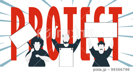 Protest banner. Men protest with banners in their hands. Strike concept. Vector illustration. 99366796