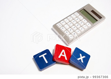 電卓と文字(税金イメージ) 電卓と文字(税金イメージ) 99367366