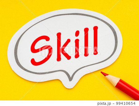 「Skill」と書かれたフキダシ 「Skill」と書かれたフキダシ 99410654