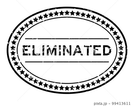 Grunge black eliminated word oval rubber seal stamp on white background 99413611