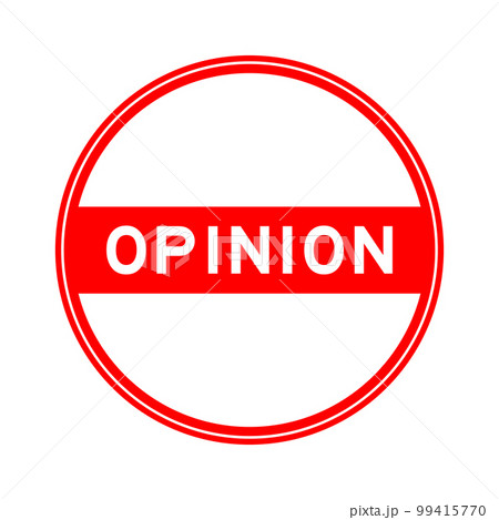 Red color round seal sticker in word opinion on white background Red color round seal sticker in word opinion on white background 99415770